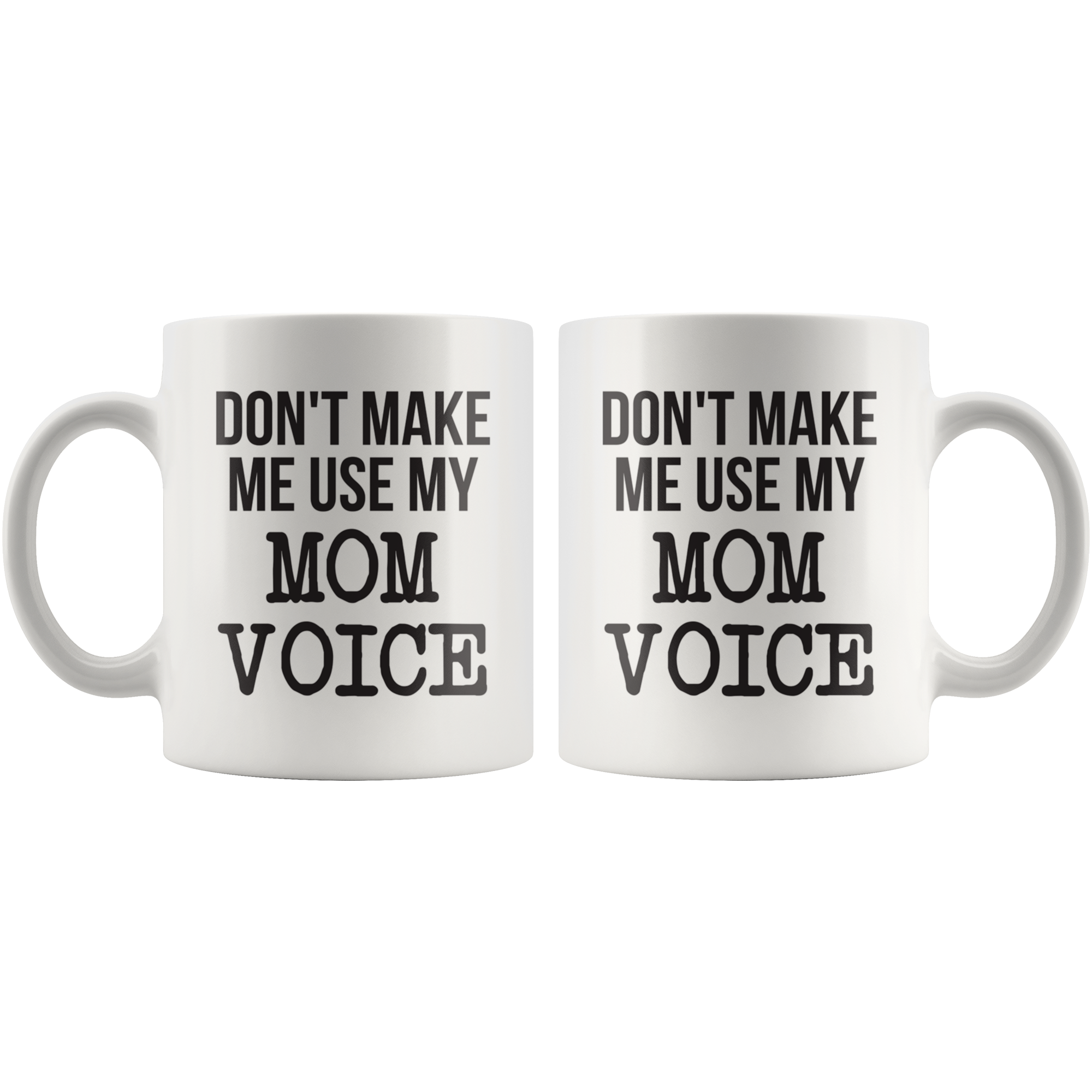 Mom Voice Coffee Mug