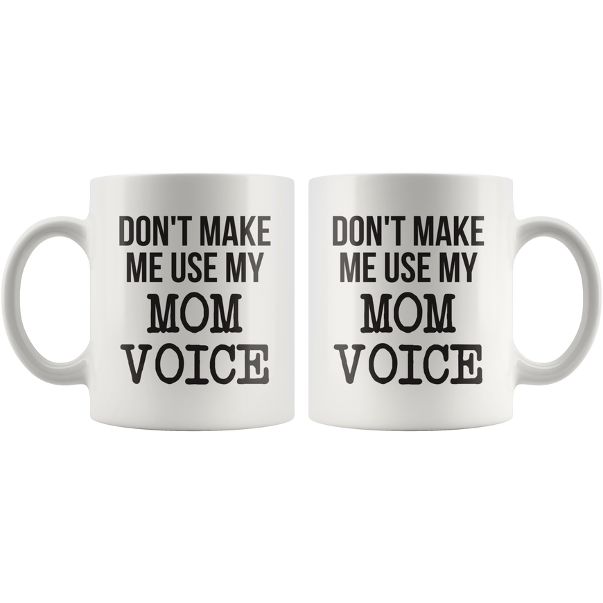 Mom Voice Coffee Mug