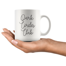 Dark Circles Club Coffee Mug