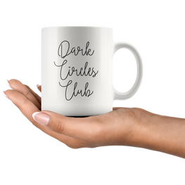 Dark Circles Club Coffee Mug